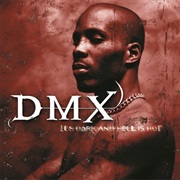 Stop Being Greedy - DMX