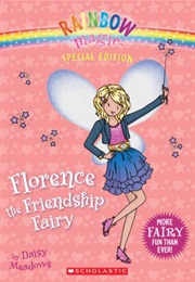 Florence the Friendship Fairy (Daisy Meadows)