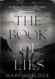 Te Book of Lies (Mary Horlock)