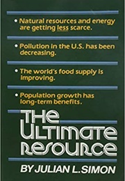 The Ultimate Resource (Julian Simon)