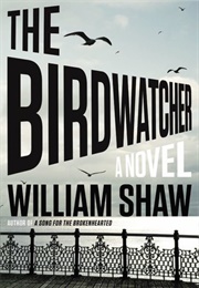 The Birdwatcher #1 (William Shaw)