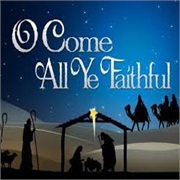 O Come,All You Faithful