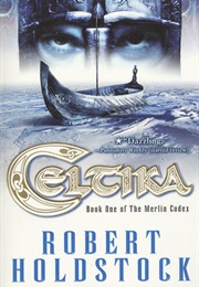 Celtika (Robert Holdstock)