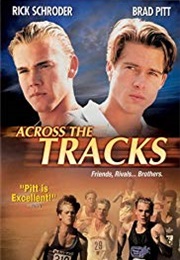 Across the Tracks (1990)