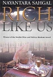 Rich Like Us (Nayantara Sahgal)