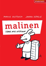 Malinen: Tämä Myö Otettaan (Markus Miettinen)