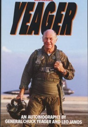 Yeager (Chuck Yeager, Cy Janos and Leo Janos)