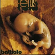 Battiato - Fetus