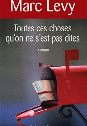 Toutes Ces Choses Qu&#39;on Ne S&#39;est Pas Dites (Mark Levy)