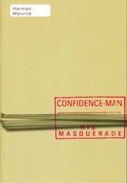 The Confidence-Man: His Masquerade (Herman Melville)