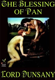 The Blessing of Pan (Lord Dunsany)