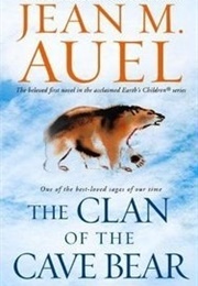 The Clan of the Cave Bear #1 (Jean M. Auel)