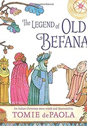 The Legend of Old Befana: An Italian Christmas Story (Tomie Depaola)