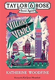 Villains in Venice (Katherine Woodfine)