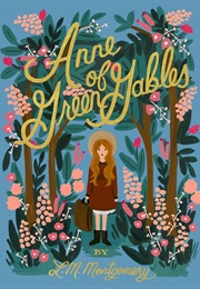 A Childhood Classic (Anne of Green Gables)