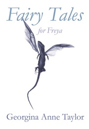 Fairy Tales for Freya (Georgina Anne Taylor)