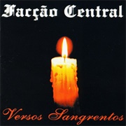 Facção Central - Versos Sangrentos