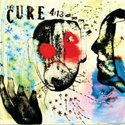 The Cure - 4:13 Dream