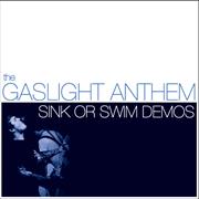 The Gaslight Anthem - Sink or Swim Demos