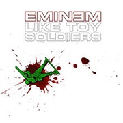 Eminem - Like Toy Soldiers