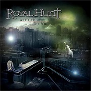 Royal Hunt - A Life to Die For