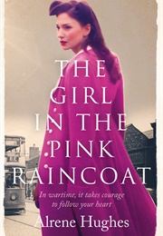 The Girl in the Pink Raincoat (Alrene Hughes)