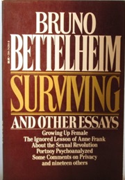 Surviving and Other Essays (Bruno Bettelheim)