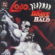 Lobo/Deadman: The Brave and the Bald