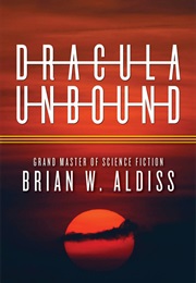 Dracula Unbound (Brian Aldiss)