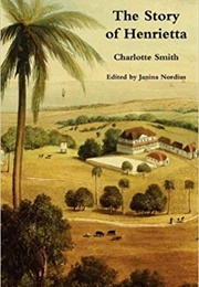 The Story of Henrietta (Charlotte Turner Smith)