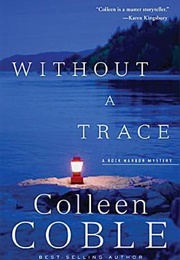 Without a Trace (Colleen Coble)