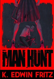 Manhunt (K. Edwin Fritz)