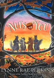 Nuts to You (Lynne Rae Perkins)