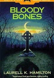 Bloody Bones (Laurell K. Hamilton)