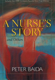 A Nurse&#39;s Story and Others (Peter Baida)