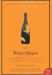 The Widow Clicquot (Tilar J. Mazzeo)