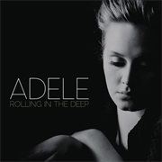 Rolling in the Deep by Adele