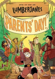 Lumberjanes, Vol. 10: Parents&#39; Day (Shannon Watters &amp; More)