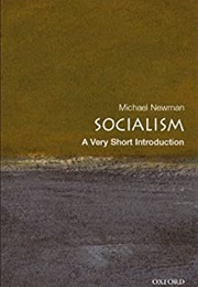 Socialism: A Very Short Introduction (Michael Newman)