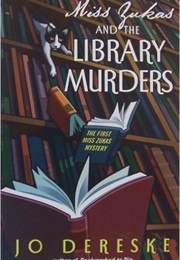 Miss Zukas and the Library Murders (Jo Dereske)