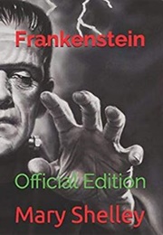 Frankenstein (Official Edition) (Mary Shelley)