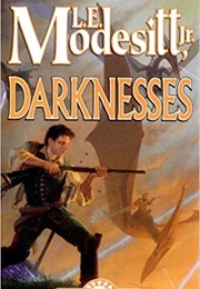 Darknesses (L. E. Modesitt, Jr)