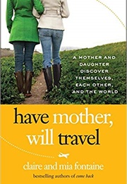 Have Mother, Will Travel (Claire &amp; Mia Fontaine)