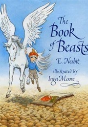 The Book of Beasts (E Nesbitt)