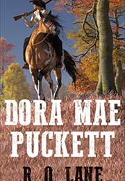 Dora May Puckett (R. O. Lane)