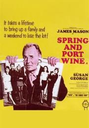 Spring and Port Wine (Peter Hammond)