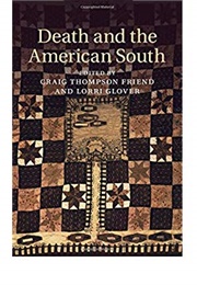 Death and the American South (Lorri Glover (Editor))