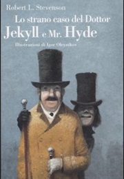 Lo Strano Caso Del Dr. Jekyll E Del Sig. Hyde (R.L. Stevenson)