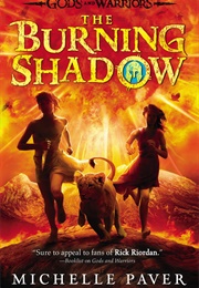 The Burning Shadow (Michelle Paver)