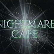 Nightmare Cafe